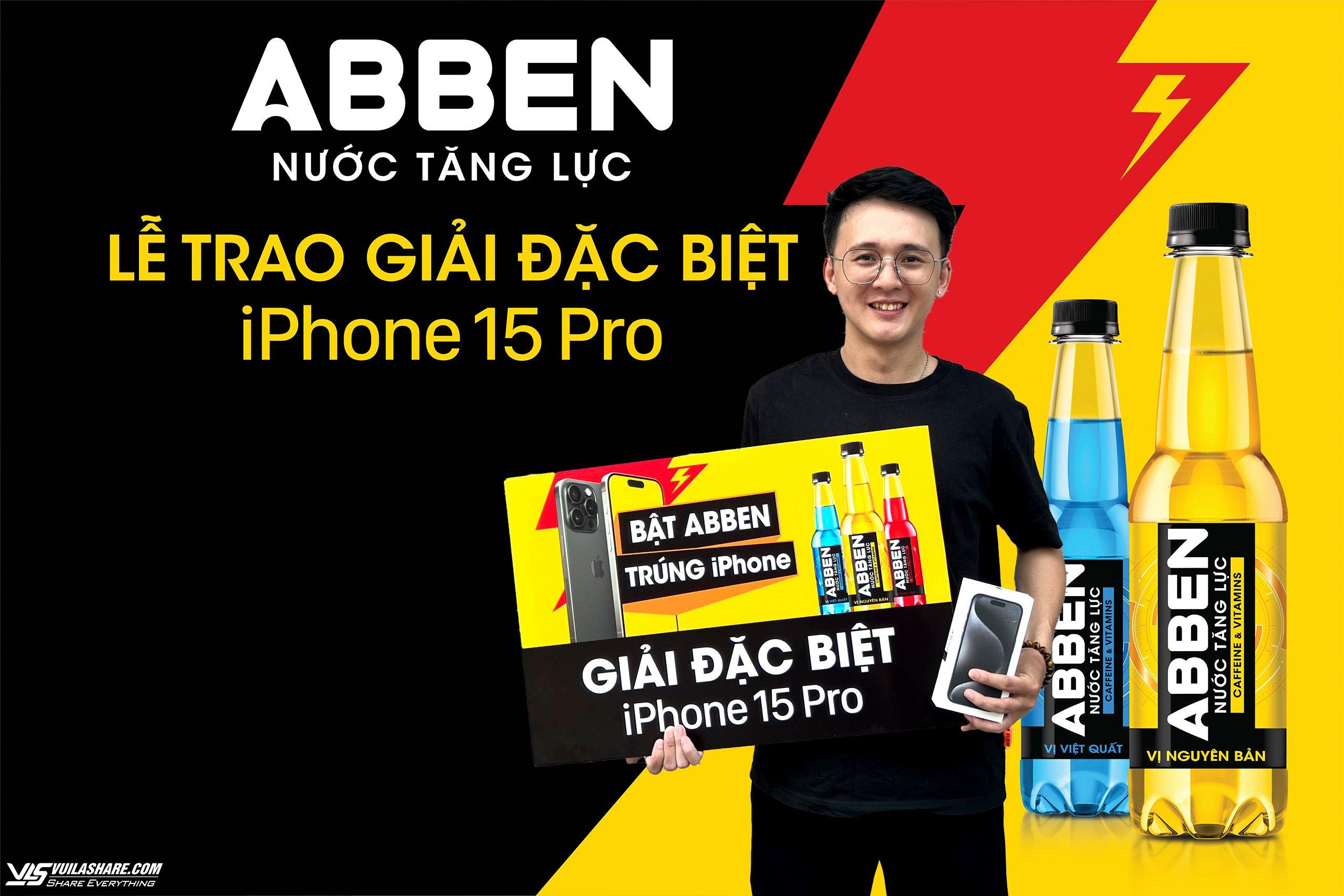 Cơ hội rinh iPhone 15 Pro siêu dễ cùng nước tăng lực ABBEN- Ảnh 1.
